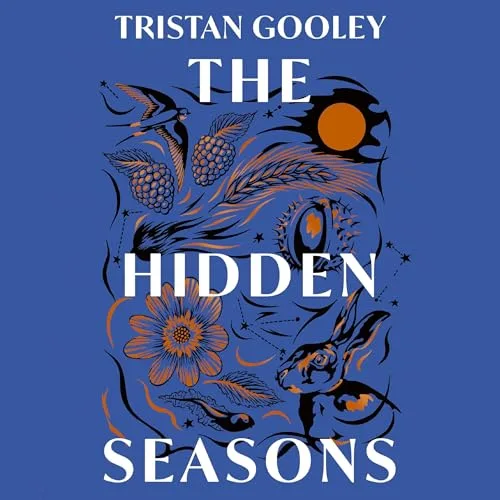 The Hidden Seasons By Tristan Gooley